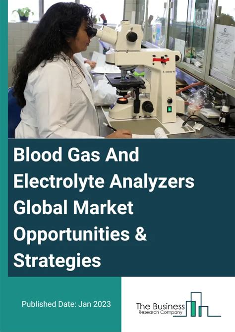 blood gas and electrolyte analyzers market|Blood Gas and Electrolyte Analyzers Global Market .